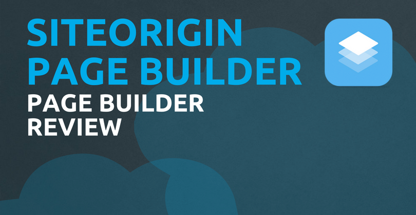 SiteOrigin Page Builder Review: An Easy-To-Use WordPress Page Builder